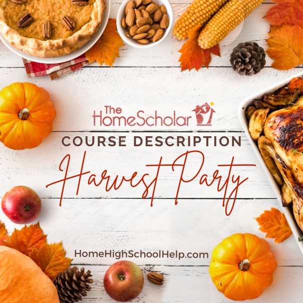 Course Description Harvest Party