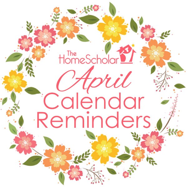 april homeschool calendar reminders title