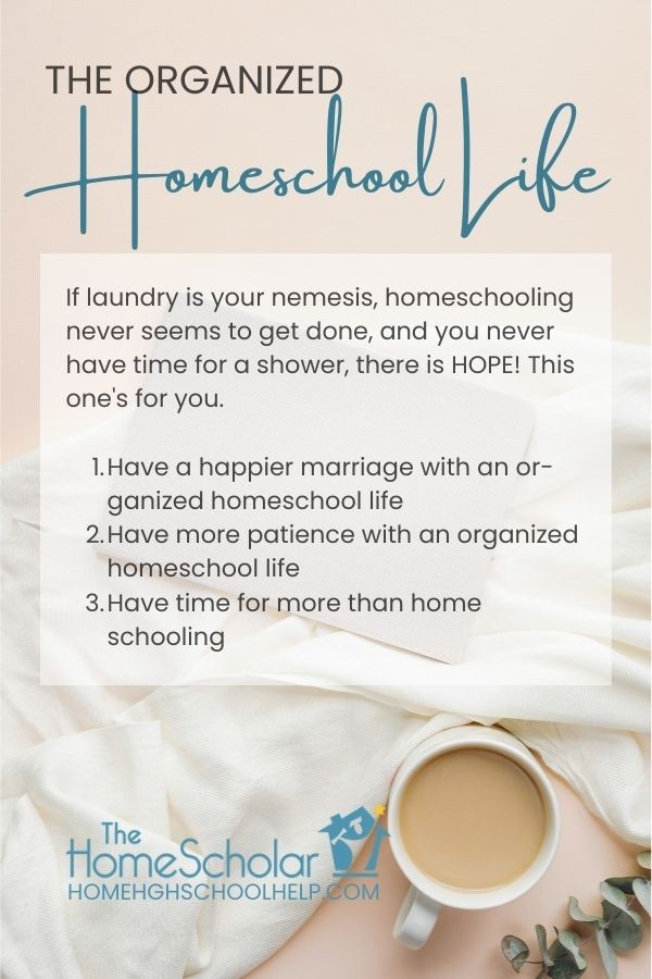 The Organized Homeschool Life